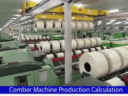 Comber Machine Production Calculation